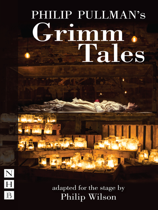 Title details for Philip Pullman's Grimm Tales by Philip Pullman - Available